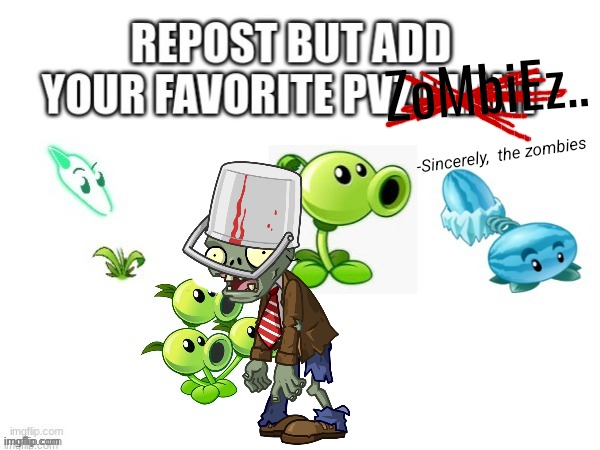 Helo, theis zombies have token over your imeage  -sincerely, the zombies | ZoMbiEz.. -Sincerely,  the zombies | image tagged in pvz,plants vs zombies,meme,fun,funny | made w/ Imgflip meme maker