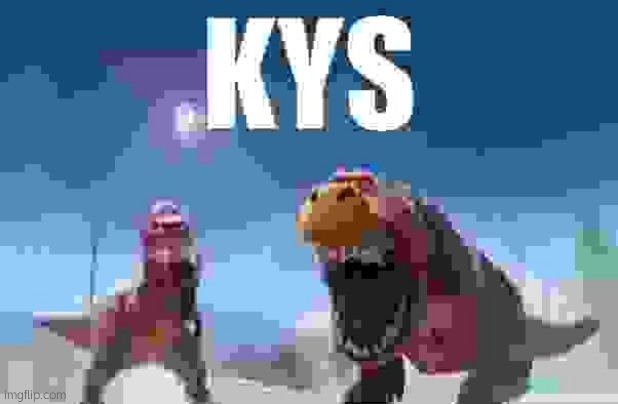 dino kys | image tagged in dino kys | made w/ Imgflip meme maker