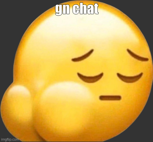 hot | gn chat | image tagged in hot | made w/ Imgflip meme maker