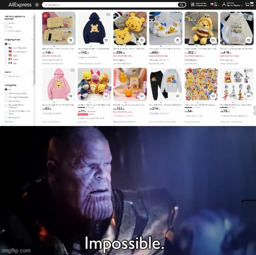 I found Chinese president on Aliexpress | image tagged in thanos impossible,memes,winnie the pooh,aliexpress | made w/ Imgflip meme maker
