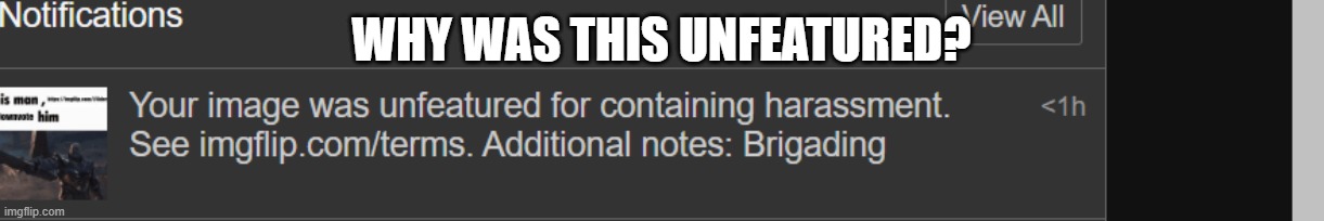 If I'm wrong please tell me | WHY WAS THIS UNFEATURED? | made w/ Imgflip meme maker