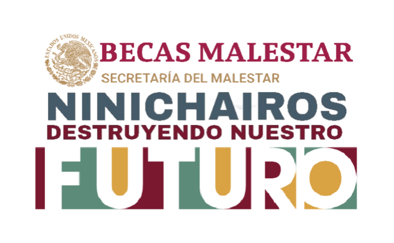 Becas malestar ninichairos destruyendo nuestro futuro Blank Meme Template