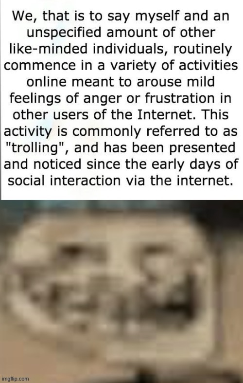 We do a little trolling | made w/ Imgflip meme maker