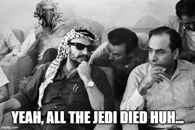 Plo Koon Made It | YEAH, ALL THE JEDI DIED HUH... | image tagged in star wars | made w/ Imgflip meme maker
