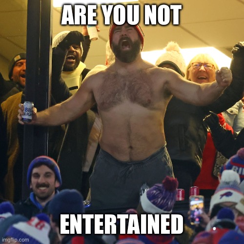 Jason Kelcy | ARE YOU NOT; ENTERTAINED | image tagged in taylor swift | made w/ Imgflip meme maker