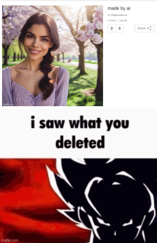 image tagged in i saw what you deleted | made w/ Imgflip meme maker