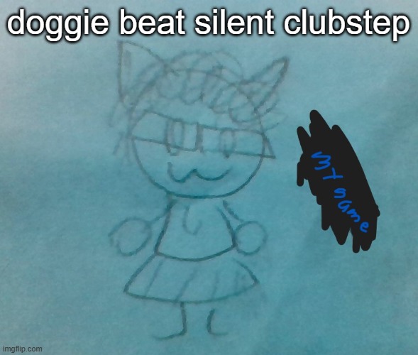 bda neko arc | doggie beat silent clubstep | image tagged in bda neko arc | made w/ Imgflip meme maker