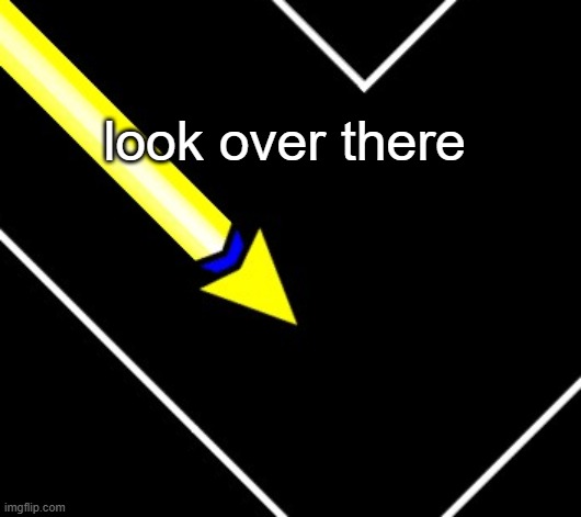 over there | look over there | made w/ Imgflip meme maker