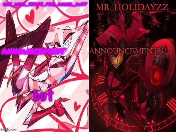 cat and holidayzz hazbin hotel temp | but | image tagged in cat and holidayzz hazbin hotel temp | made w/ Imgflip meme maker