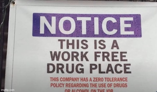 Don’t do drugs | image tagged in memes,you had one job,funny | made w/ Imgflip meme maker