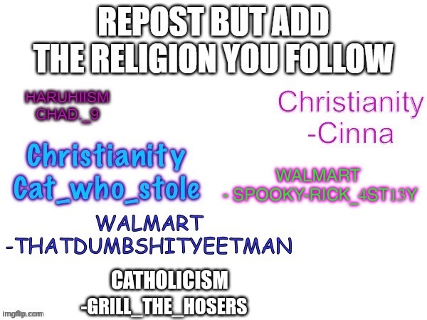 Repost | CATHOLICISM; -GRILL_THE_HOSERS | image tagged in repost | made w/ Imgflip meme maker