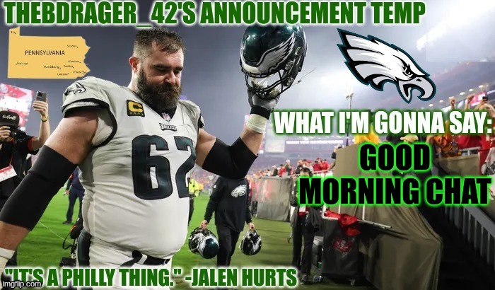 thedbdrager42s new announcement template | GOOD MORNING CHAT | image tagged in thedbdrager42s new announcement template | made w/ Imgflip meme maker