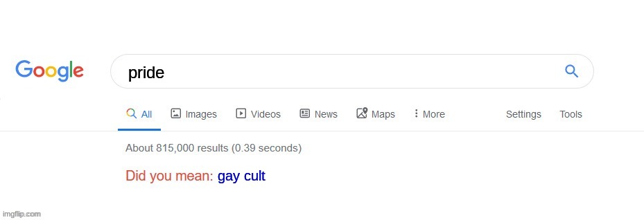 heheheha | pride; gay cult | image tagged in did you mean | made w/ Imgflip meme maker