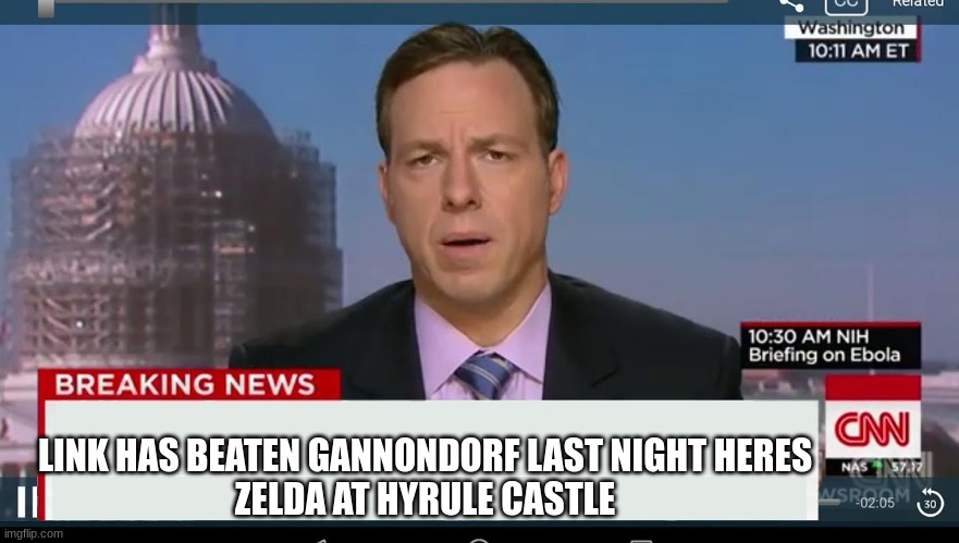 cnn breaking news template | LINK HAS BEATEN GANNONDORF LAST NIGHT HERES
ZELDA AT HYRULE CASTLE | image tagged in cnn breaking news template | made w/ Imgflip meme maker