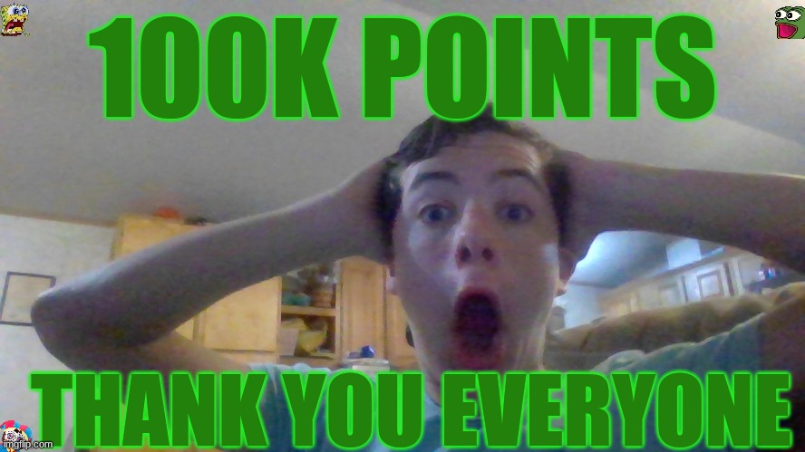 i couldn't have done it without you guys. thank you! | 100K POINTS; THANK YOU EVERYONE | image tagged in suprised frog-from-the-fbi,thank you,100k points,wowzers | made w/ Imgflip meme maker