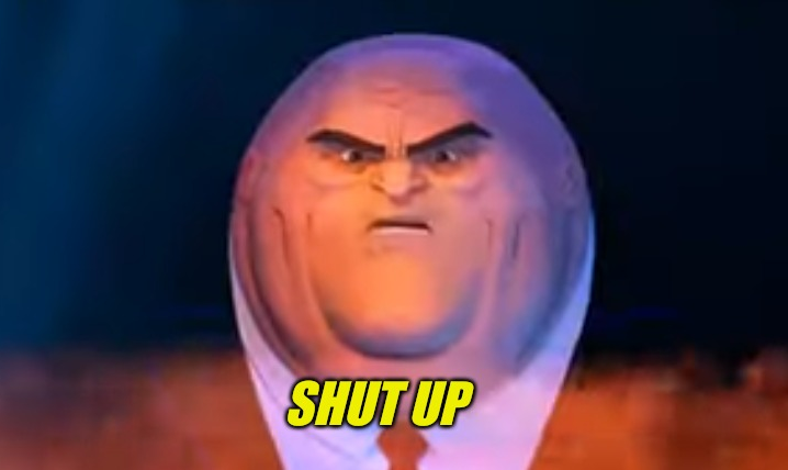 Kingpin tells you to shut up Blank Meme Template
