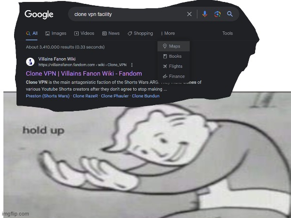 Is clone vpn real | image tagged in clone vpn hold up | made w/ Imgflip meme maker
