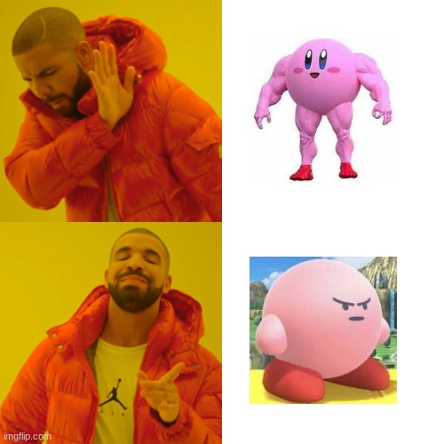 Which kirby's better | image tagged in memes,drake hotline bling | made w/ Imgflip meme maker