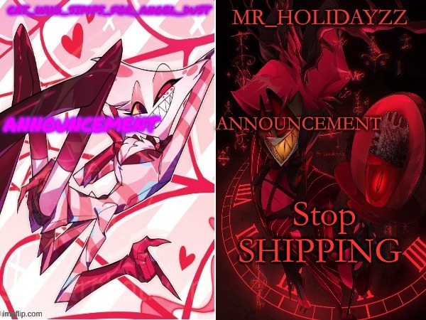 STOP | Stop SHIPPING | image tagged in cat and holidayzz hazbin hotel temp,memes,lol | made w/ Imgflip meme maker