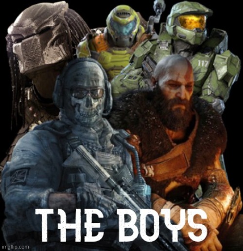 the boys | image tagged in me and the boys,gaming | made w/ Imgflip meme maker