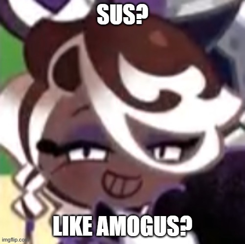 sussy baka | image tagged in sussy baka | made w/ Imgflip meme maker