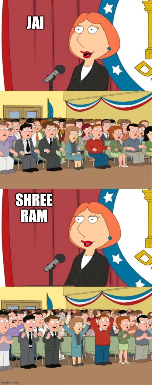 Lois Griffin Family Guy | JAI; SHREE RAM | image tagged in lois griffin family guy | made w/ Imgflip meme maker