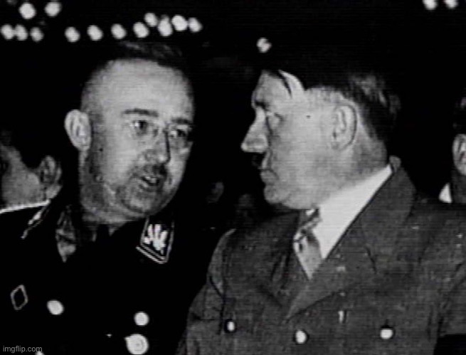 Grammar Nazis Himmler and Hitler | image tagged in grammar nazis himmler and hitler | made w/ Imgflip meme maker