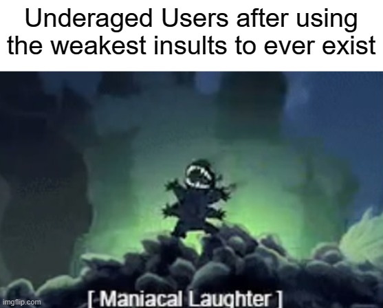 Haw Haw Haw ;) | Underaged Users after using the weakest insults to ever exist | image tagged in stitch laughing | made w/ Imgflip meme maker