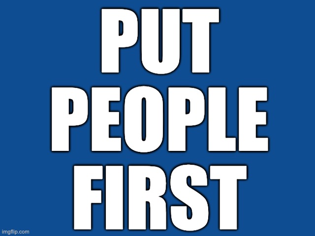 Put People First | PUT
PEOPLE
FIRST | image tagged in slate blue solid color background | made w/ Imgflip meme maker