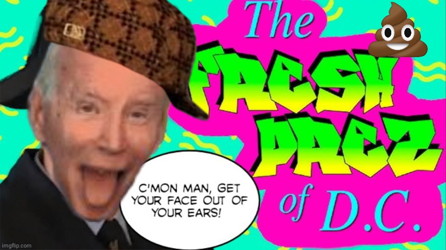 Fresh Prez | image tagged in joe biden | made w/ Imgflip meme maker