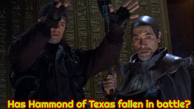 Bra'tac | Has Hammond of Texas fallen in battle? | image tagged in bra'tac,slavic stargate | made w/ Imgflip meme maker