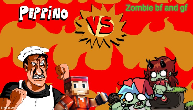 Peppino and Pixelman Vs Zombie bf and gf?! | Zombie bf and gf | image tagged in peppino vs blank,friday night funkin,zombies,pizza tower,pixel gun 3d | made w/ Imgflip meme maker