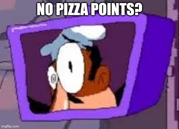 Peppi-No Bitches? | NO PIZZA POINTS? | image tagged in peppi-no bitches | made w/ Imgflip meme maker