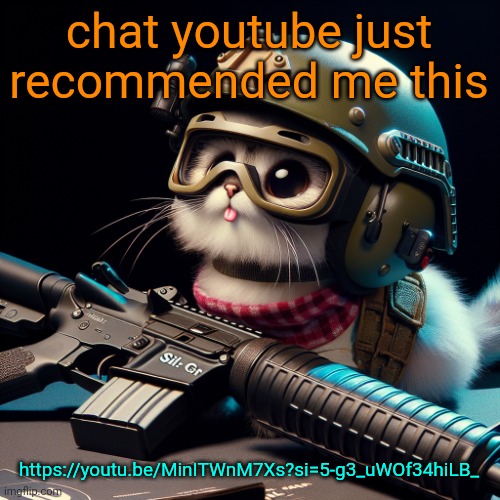 https://youtu.be/MinITWnM7Xs?si=5-g3_uWOf34hiLB_ | chat youtube just recommended me this; https://youtu.be/MinITWnM7Xs?si=5-g3_uWOf34hiLB_ | image tagged in silly critter but ai generated | made w/ Imgflip meme maker