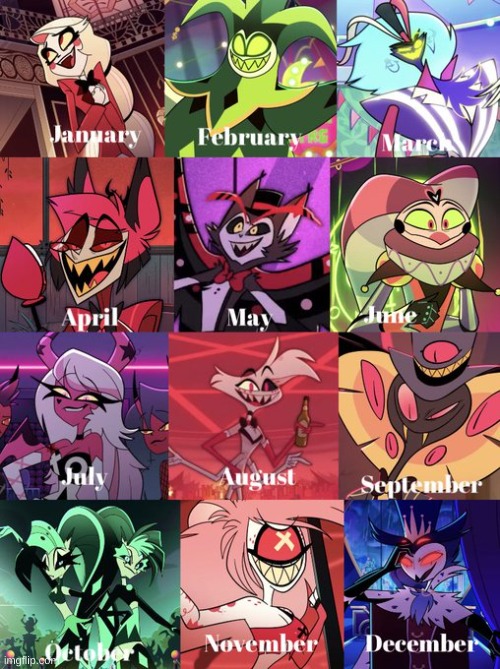 Post in the comments what character you are based on your birth month!! <3 | image tagged in hazbin hotel,helluva boss | made w/ Imgflip meme maker