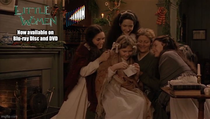 Little Women (1994) Promotional Advertisement | Now available on Blu-ray Disc and DVD | image tagged in movie,90s,deviantart,dvd,memes,advertisement | made w/ Imgflip meme maker
