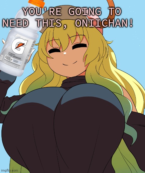 Crushed to death | YOU'RE GOING TO NEED THIS, ONIICHAN! | image tagged in crush,by giant,mommy,milkers,anime girl | made w/ Imgflip meme maker