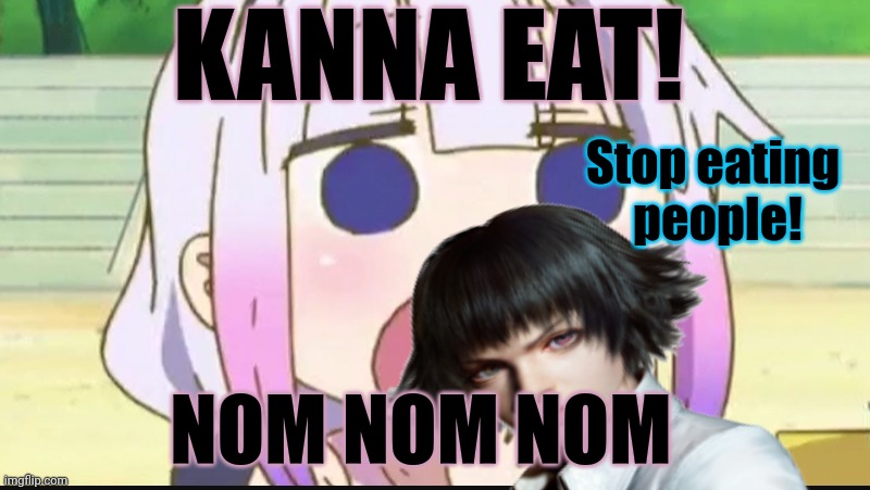 Kanna Eat | KANNA EAT! Stop eating
 people! NOM NOM NOM | image tagged in kanna eating a crab,kanna kamui,eat,nom nom nom | made w/ Imgflip meme maker