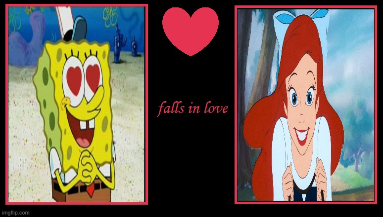What if SpongeBob falls in love with Ariel | image tagged in what if a character falls in love | made w/ Imgflip meme maker