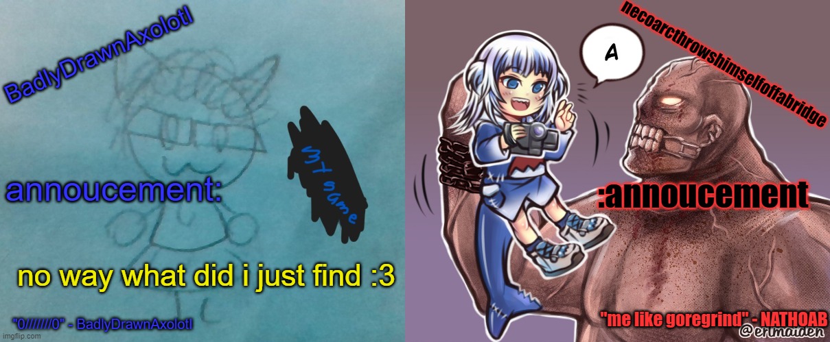 would be really funni if i put doggie in here too | no way what did i just find :3 | image tagged in nathoab bda temp | made w/ Imgflip meme maker