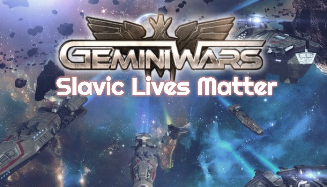 Slavic Gemini Wars | Slavic Lives Matter | image tagged in slavic gemini wars,slavic | made w/ Imgflip meme maker