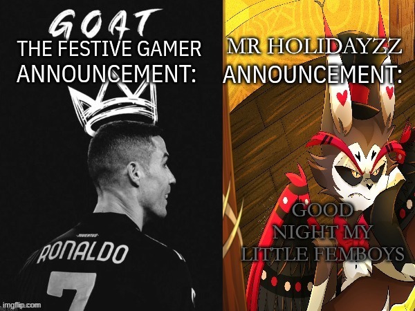 The festive gamer and holidayzz Shared template | GOOD NIGHT MY LITTLE FEMBOYS | image tagged in the festive gamer and holidayzz shared template | made w/ Imgflip meme maker