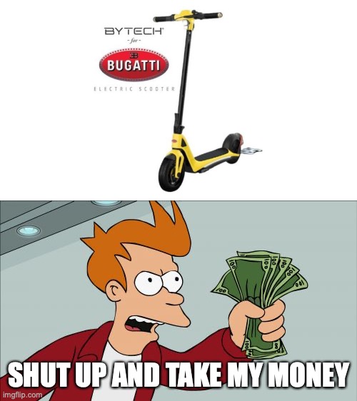 Will anyone buy this for $600? | SHUT UP AND TAKE MY MONEY | image tagged in memes,shut up and take my money fry | made w/ Imgflip meme maker