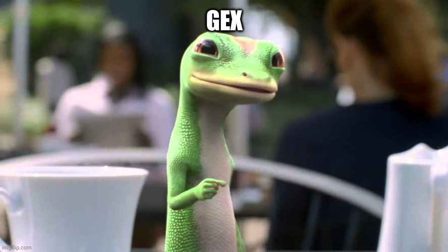 Geico Gecko | GEX | image tagged in geico gecko | made w/ Imgflip meme maker