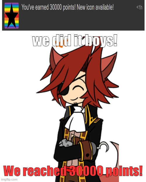 Happy Foxy Transparent 2 | we did it boys! We reached 30000 points! | image tagged in happy foxy transparent 2 | made w/ Imgflip meme maker