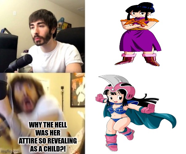 How was her clothes even approved? | WHY THE HELL WAS HER ATTIRE SO REVEALING AS A CHILD?! | image tagged in penguinz0,dbz meme,lewd,moist critikal screaming,youtuber,dragon ball z | made w/ Imgflip meme maker