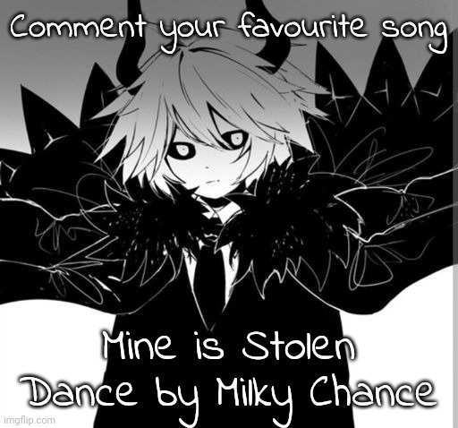 Flawless song, there's nothing bad I can think of to say about it | Comment your favourite song; Mine is Stolen Dance by Milky Chance | image tagged in kcalb | made w/ Imgflip meme maker