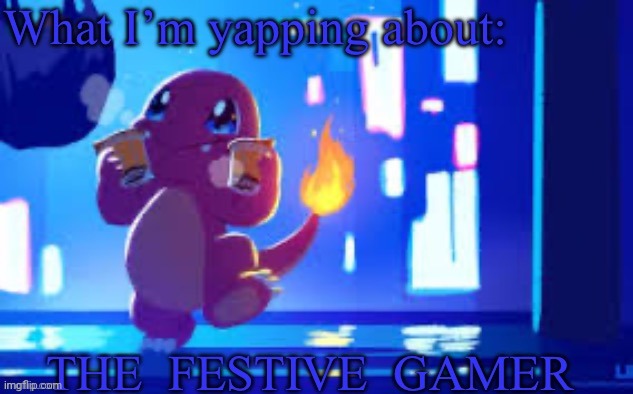 The festive gamer template (made by Your-Average-Golurk) | image tagged in the festive gamer template made by your-average-golurk | made w/ Imgflip meme maker