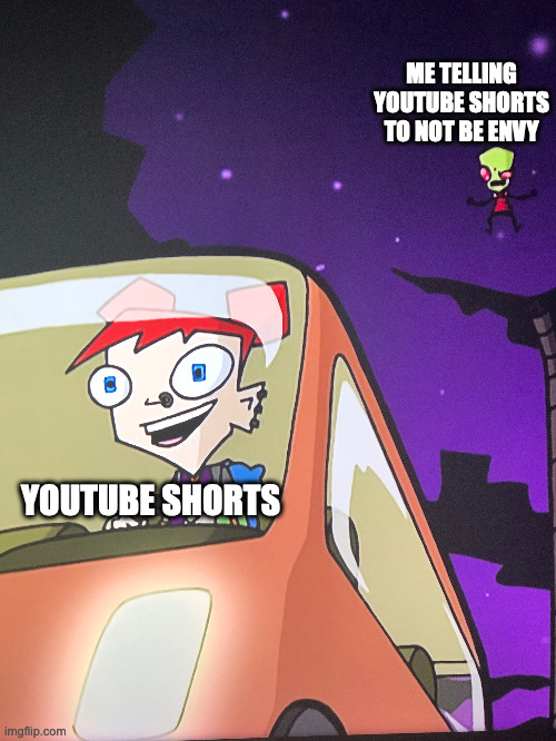 ME TELLING YOUTUBE SHORTS TO NOT BE ENVY; YOUTUBE SHORTS | image tagged in memes,meme,funny,fun,youtube shorts,youtube | made w/ Imgflip meme maker