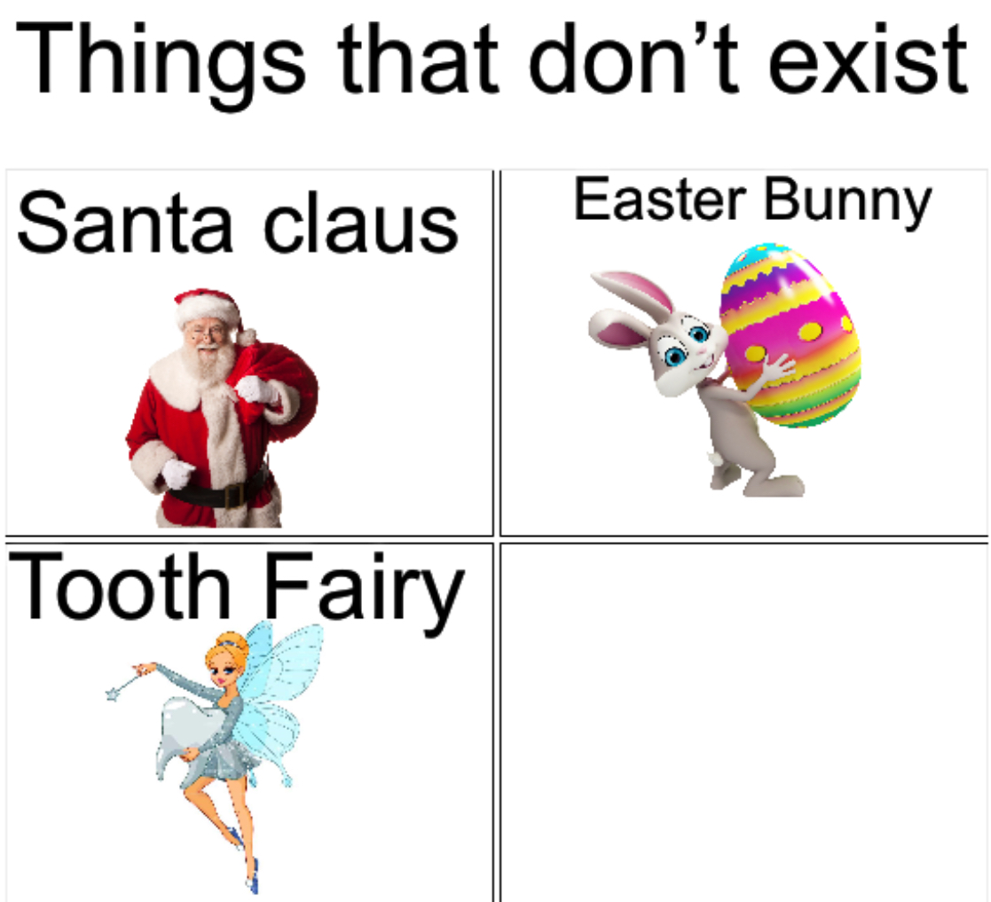 High Quality Things that don’t exist Blank Meme Template
